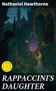 RAPPACCINI'S DAUGHTER