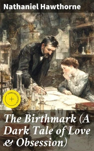 The Birthmark (A Dark Tale of Love &amp; Obsession)