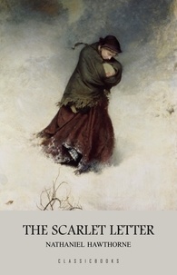 Livres électroniques pdf gratuits à télécharger The Scarlet Letter par Nathaniel Hawthorne (Litterature Francaise)