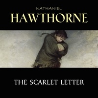 Nathaniel Hawthorne et Cori Samuel - The Scarlet Letter.