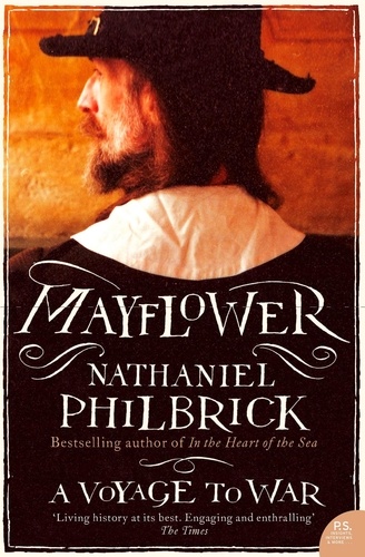Nathaniel Philbrick - Mayflower - A Voyage to War (Text Only).