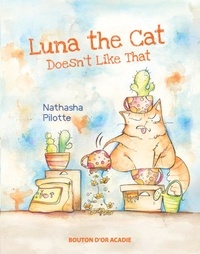 Nathasha Pilotte - Luna the cat doesn't like that.