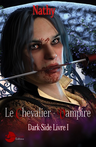 Dark-Side, le Chevalier-Vampire. Livre 1