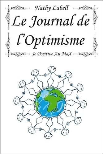 Nathy Labell - Le journal de l'optimisme - Je positive au max.