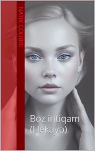 Boz intiqam (Hekayə)