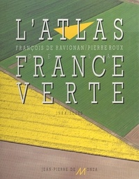 National de Institut et François de Ravignan - L'atlas de la france verte.