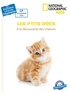  National Geographic Kids et Mathilde Paris - Les P'tits docs - A la découverte des chatons.