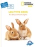  National Geographic Kids - Les p'tits docs - A la découverte des lapins.