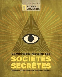 Téléchargez des livres gratuits pour ipod touch La véritable histoire des sociétés secrètes