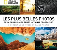  National Geographic - Les plus belles photos de la communauté National Geographic - S'en inspirer et sublimer ses images.
