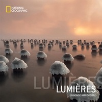  National Geographic - Lumières - Un monde imprévisible.