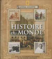  National geographic society - Histoire du monde - A travers les plus grands documents d'archives.