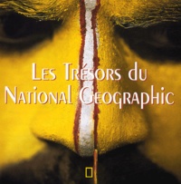  National geographic society - Les trésors du National Geographic.