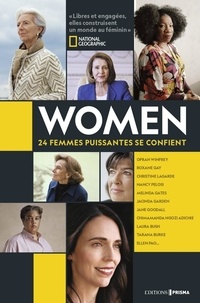  National geographic society - Women - 24 femmes puissantes se confient.