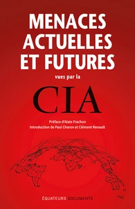 Menaces actuelles et futures vues par la CIA