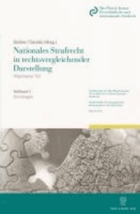 Nationales Strafrecht in rechtsvergleichender Darstellung. Allgemeiner Teil. Band 1 - Grundlagen.