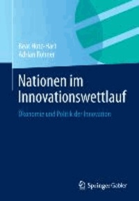 Nationen im Innovationswettlauf - Ökonomie und Politik der Innovation.
