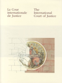  Nations Unies - La Cour internationale de Justice - Edition bilingue français-anglais.