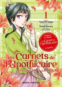 Les carnets de l'apothicaire - Enquêtes à la cour Tome 1