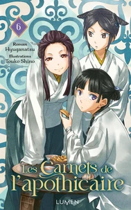 Les Carnets de l'Apothicaire Tome 6