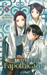 Les Carnets de l'Apothicaire Tome 6