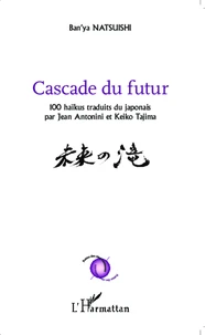 Cascade du futur