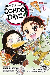 Natsuki Hokami et Koyoharu Gotouge - Demon Slayer School Days T01 - Les retards sont strictement interdits !.