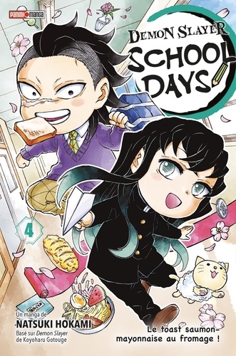 Demon Slayer School Days Tome 4 Le toast saumon-mayonnaise au fromage !