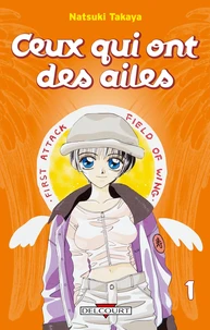 Ceux qui ont des ailes Tome 1
