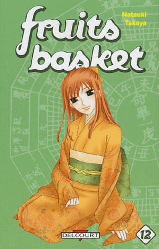 Natsuki Takaya - Fruits Basket Tome 12 : .