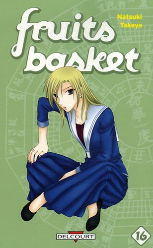 Natsuki Takaya - Fruits Basket Tome 16 : .