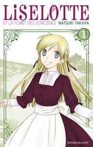 Liselotte et la forêt des sorcières Tome 1