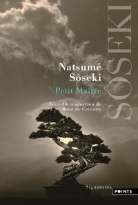 Natsume Sôseki - Petit Maître.