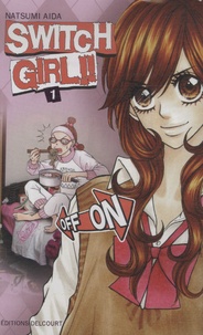Natsumi Aida - Switch Girl !! Tome 1 : .