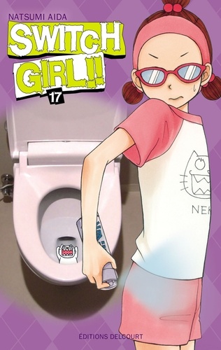 Switch Girl Tome 17