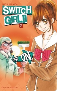 Natsumi Aida - Switch Girl !! Tome 7 : .