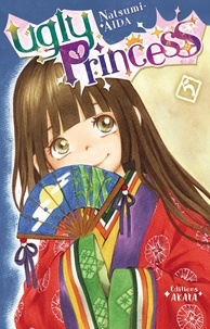 Natsumi Aida - Ugly Princess Tome 5 : .