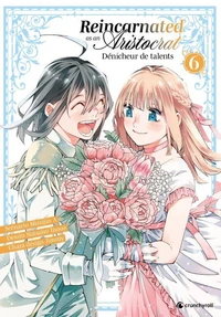 Reincarnated As An Aristocrat T06