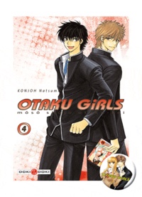 Natsumi Konjoh - Otaku Girls Tome 4 :  - Avec un badge collector.