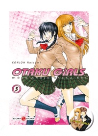 Natsumi Konjoh - Otaku Girls Tome 5 :  - Avec un badge collector.