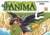 Natsumi Mukai - + Anima Tome 5 : .