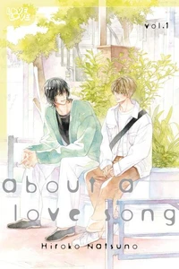 About a Love Song, Volume 1