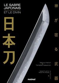 Natsuo Hattori et Tomohiro Nakamori - Le sabre japonais - Signe du divin.