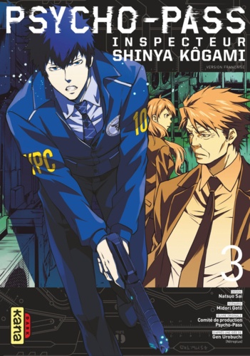 Natsuo Sai et  Midori Goto - Psycho-Pass Inspecteur Shinya Kôgami - Tome 3.