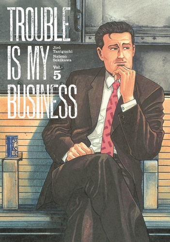 Trouble is my business Tome 5