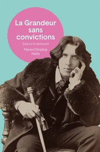 La grandeur sans convictions
