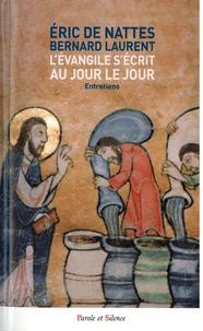 L'Evangile s'écrit au jour le jour