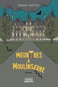 Meurtres à Moulinserre