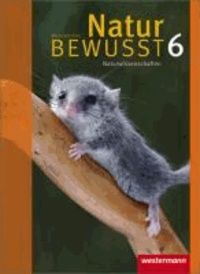 Natur bewusst 6. Schülerband. Naturwissenschaften. Rheinland-Pfalz - Ausgabe 2008.
