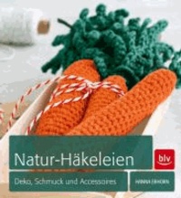 Natur-Häkeleien - Deko, Schmuck und Accessoires.